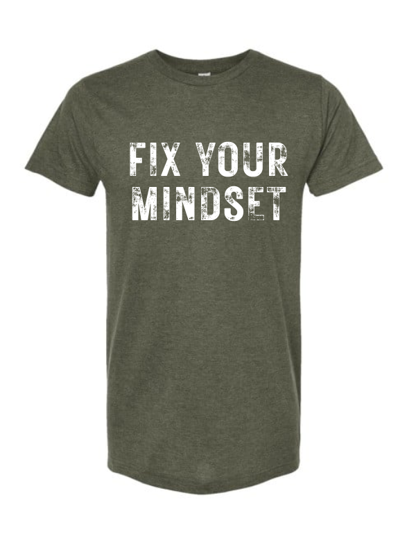 FIX YOUR MINDSET - Short Sleeve T-Shirt