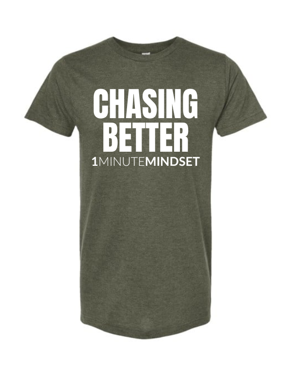 CHASING BETTER - Short Sleeve T-Shirt